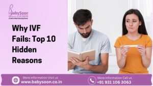 Why IVF Fails: Top 10 Hidden Reasons