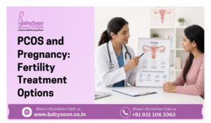 PCOS and Pregnancy: Fertility Treatment Options