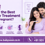 Best Fertility Treatment to Get Pregnant